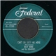 Billy Ward And His Dominoes - Can't Do Sixty No More / If I Never Get To Heaven